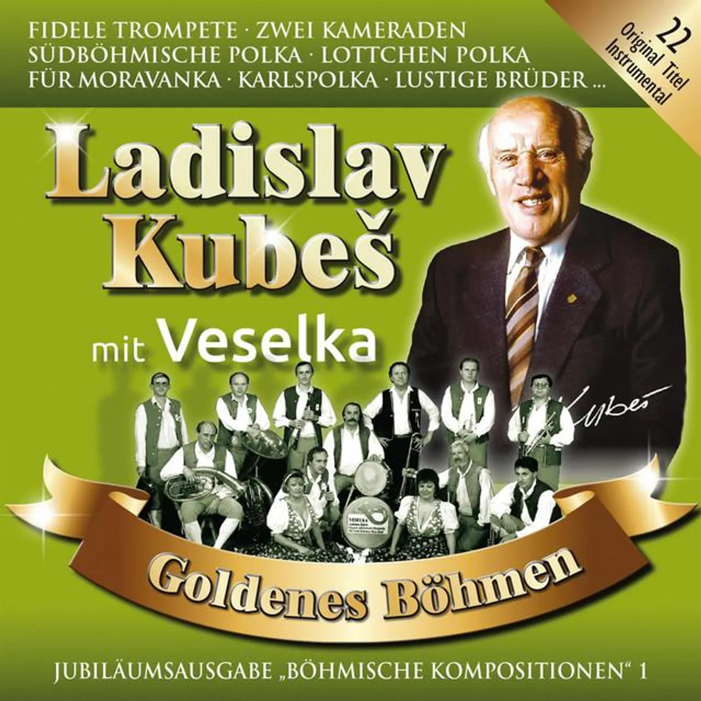 Ladislav Kubes mit Veselka
