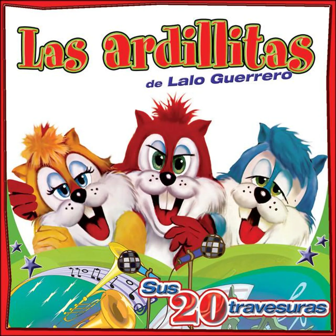 Las Ardillitas De Lalo Guerrero