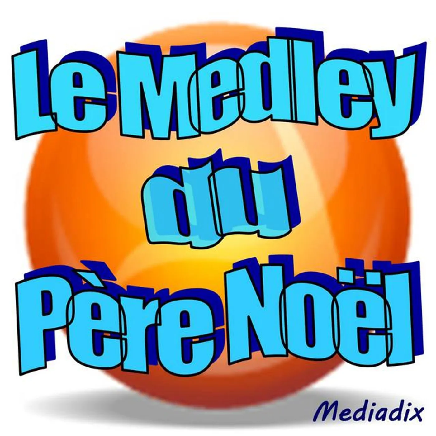 Le medley du Père Noël