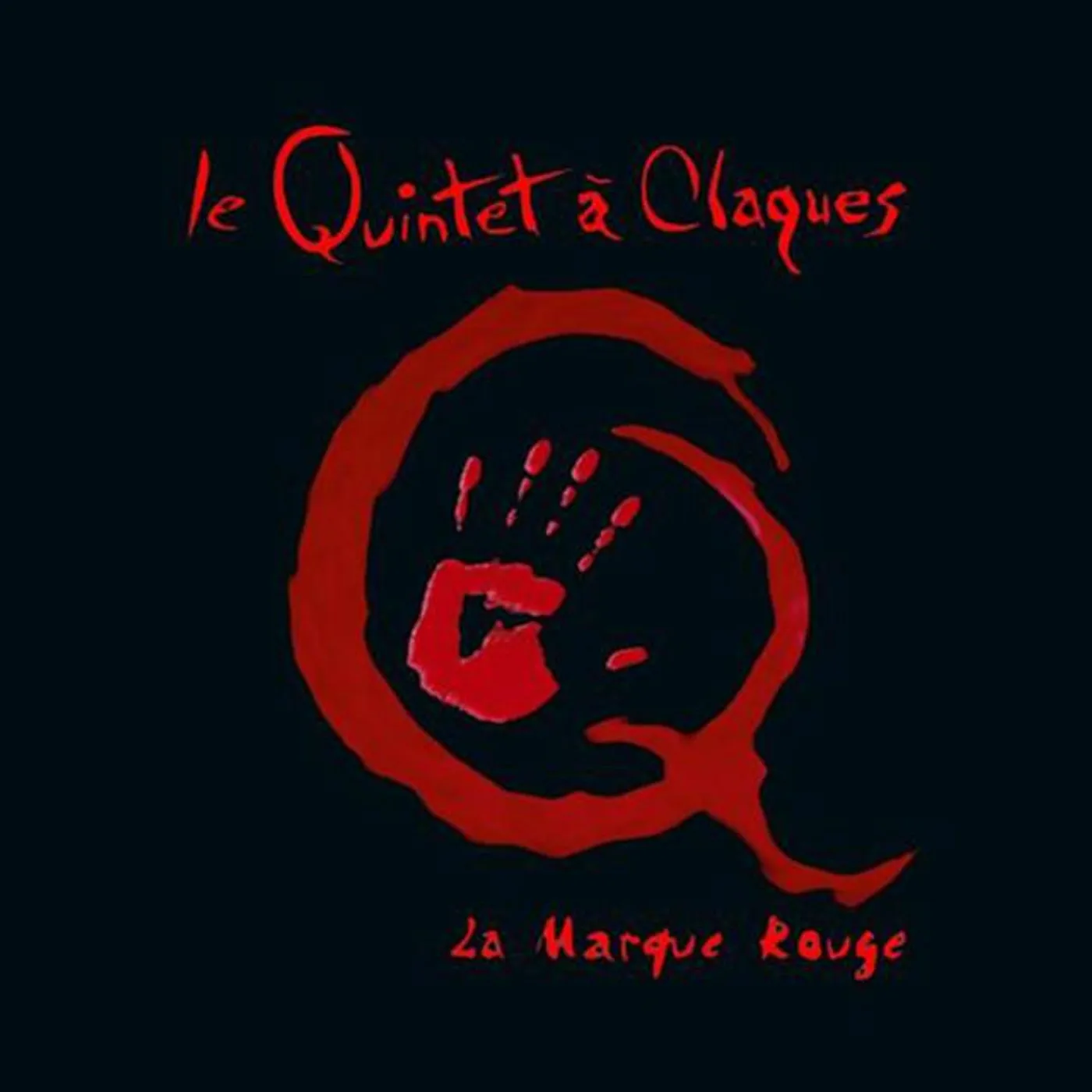 Le Quintet à Claques