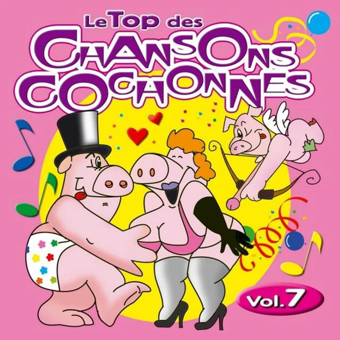 Le Top Des Chansons Cochonnes Vol.7