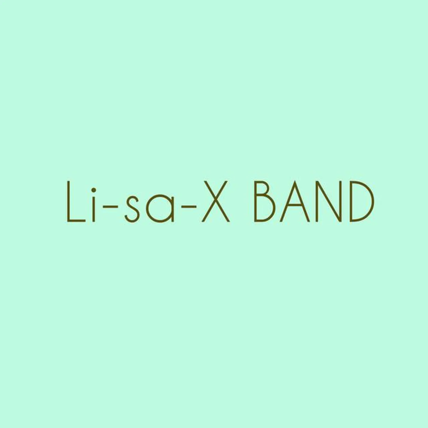 Li-sa-X Band Brand Page