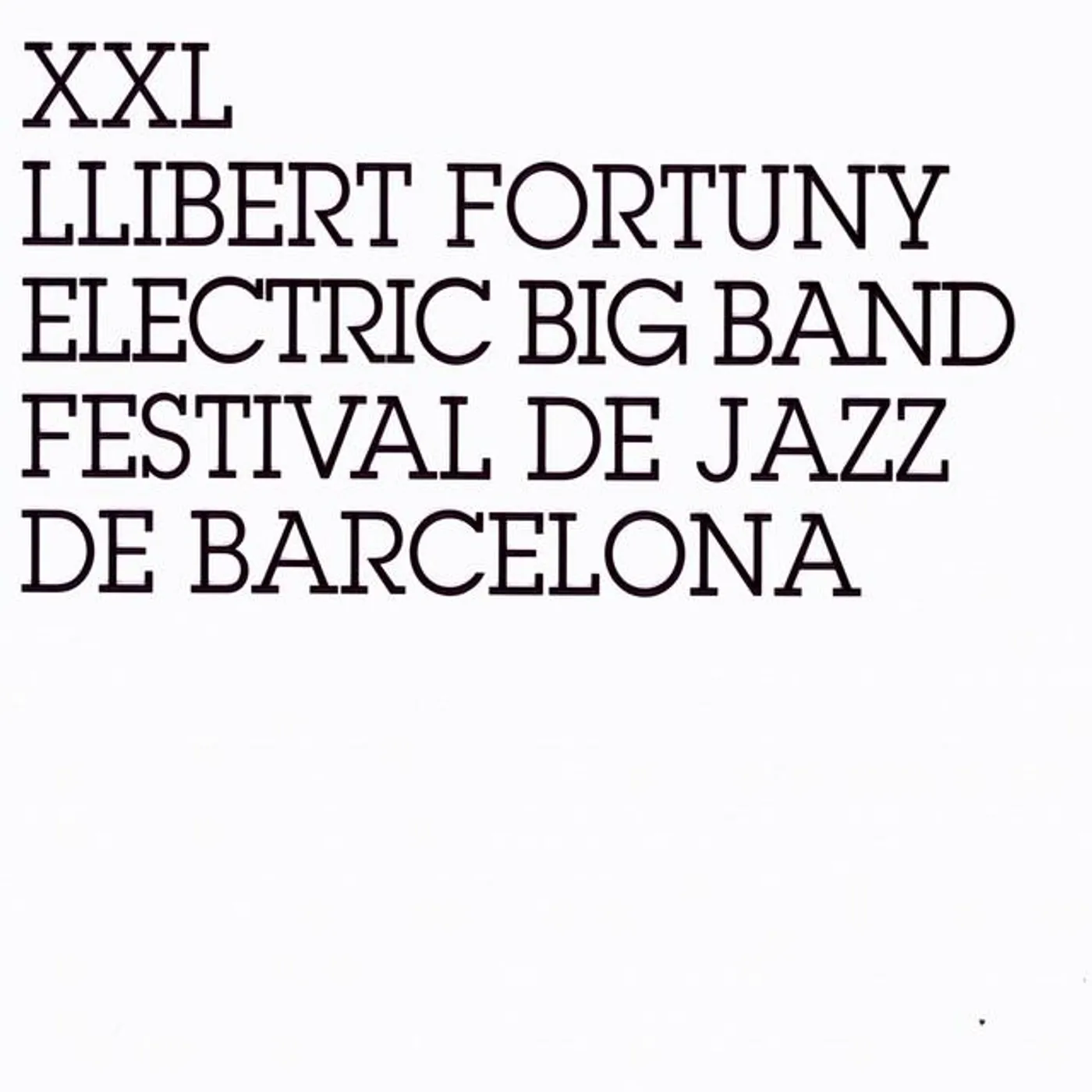Llibert Fortuny Electric Big Band