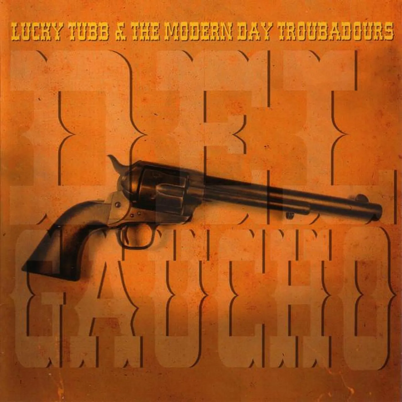 Lucky Tubb and the Modern Day Troubadours Brand Page
