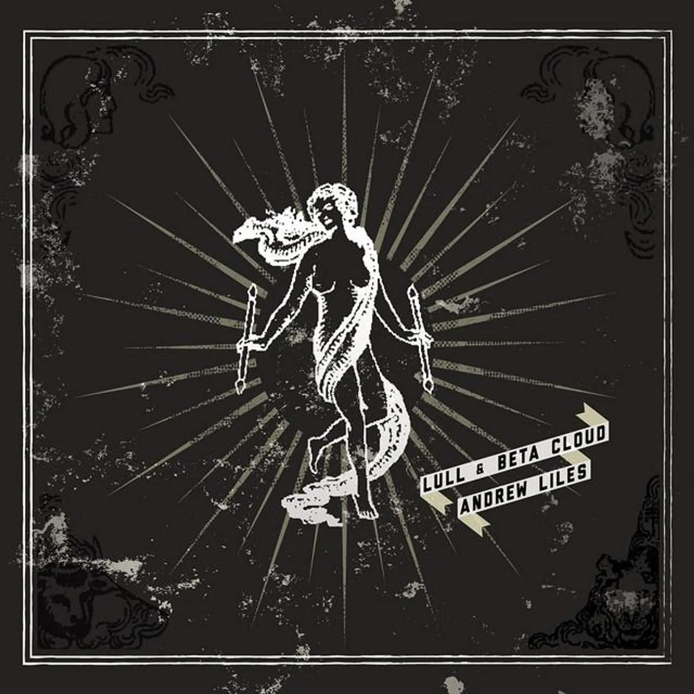 Lull & Beta Cloud & Andrew Liles