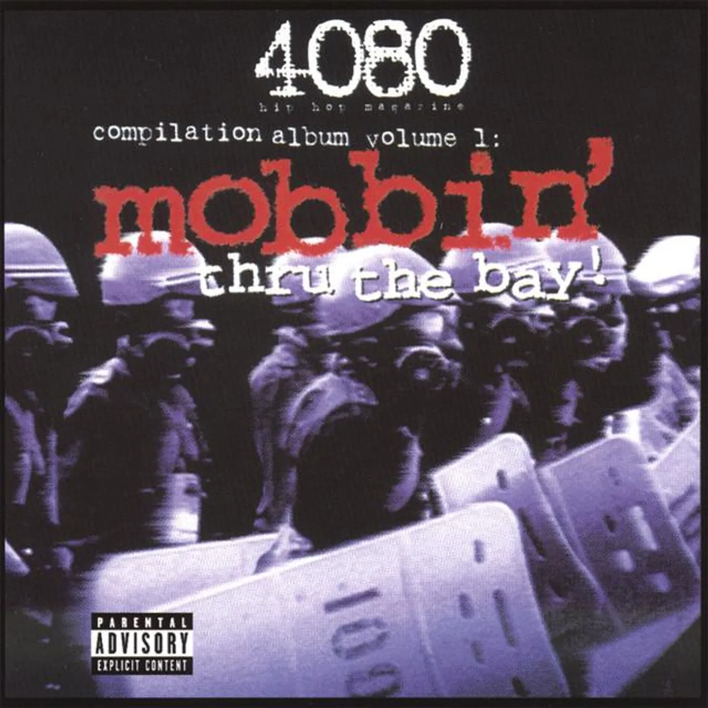 Mobbin' Thru the Bay Brand Page