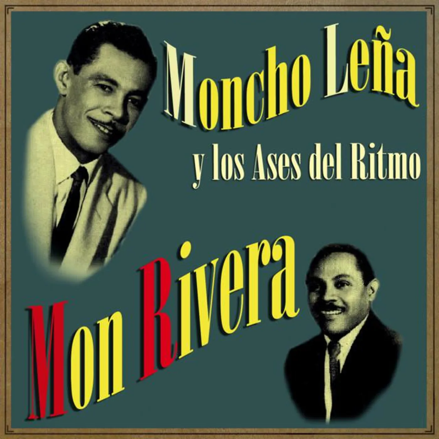 Moncho Leña Y Los Ases Del Ritmo Brand Page