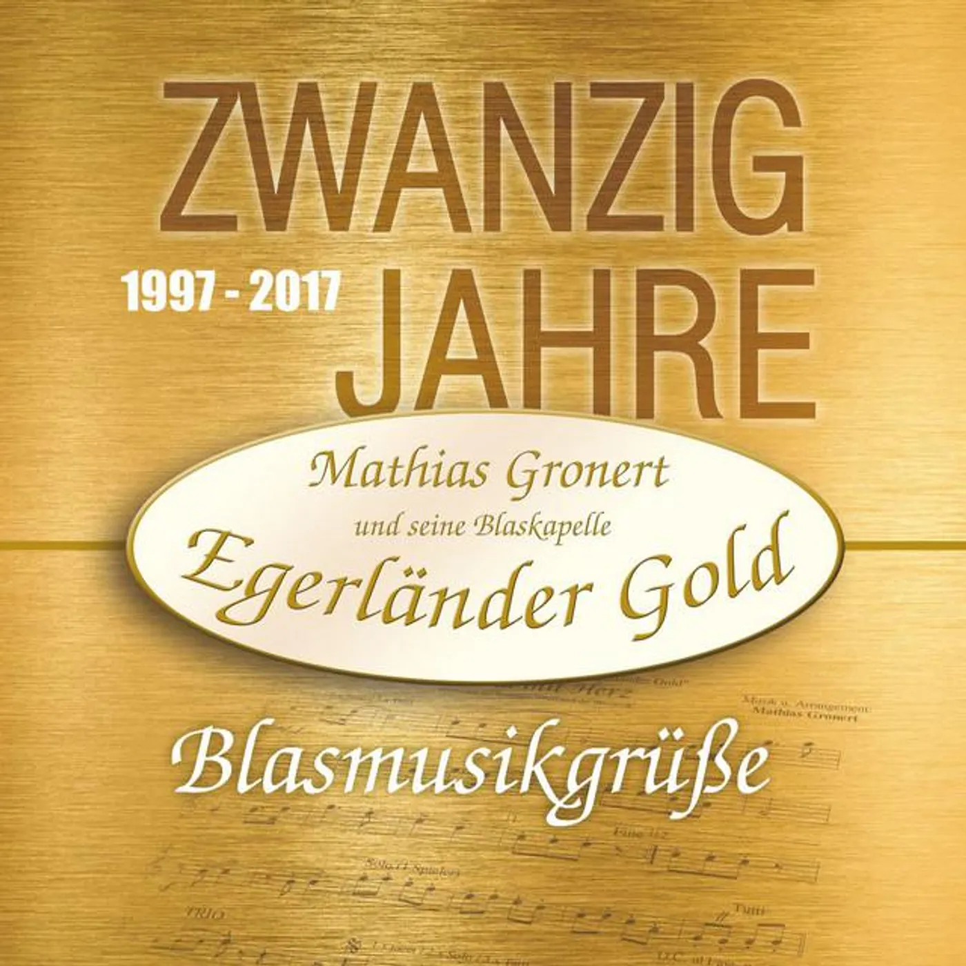 Mathias Gronert und seine Blaskapelle "Egerländer Gold"