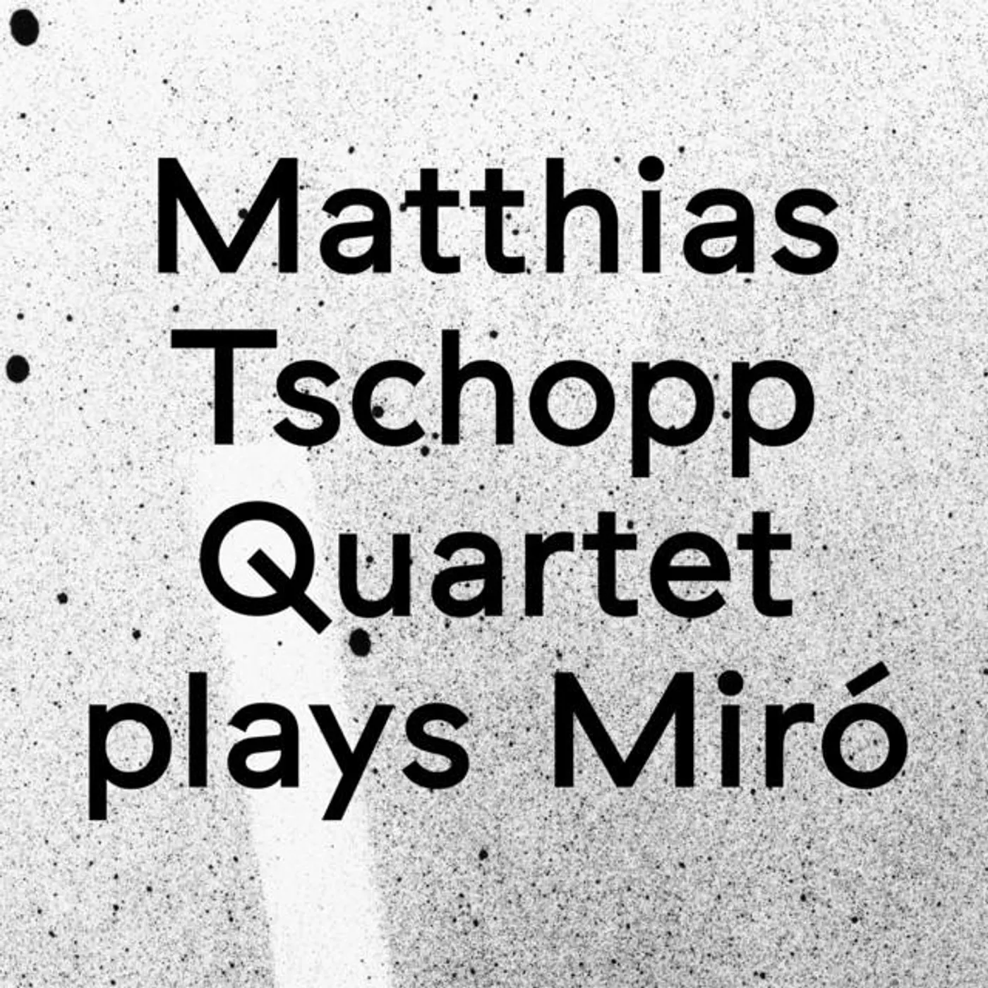 Matthias Tschopp Quartet