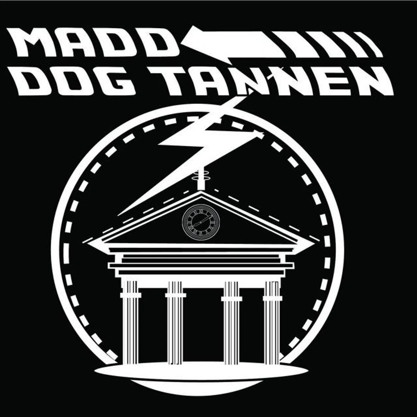 Madd Dog Tannen