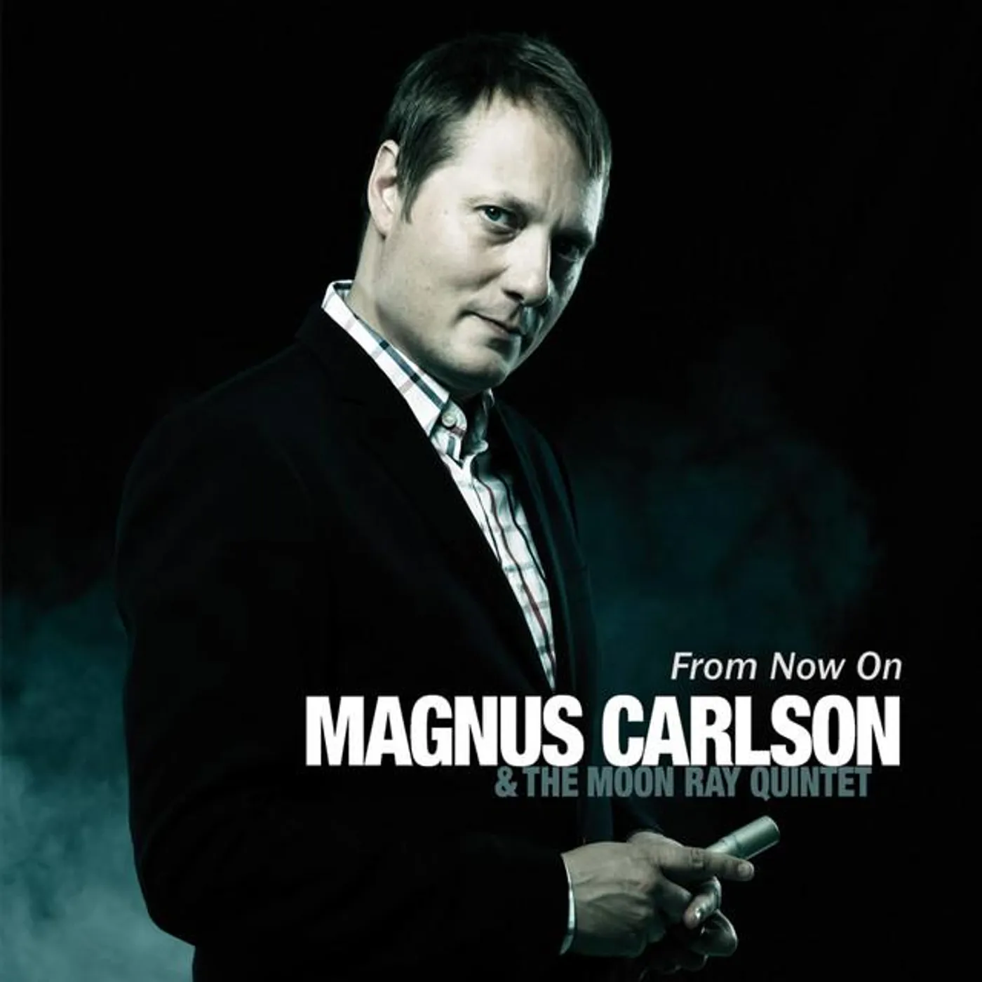 Magnus Carlson & The Moon Ray Quintet