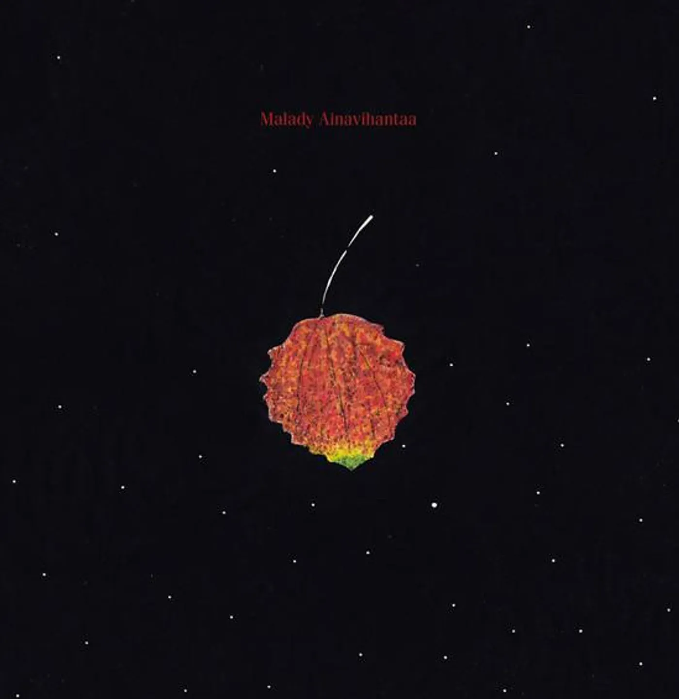 Malady