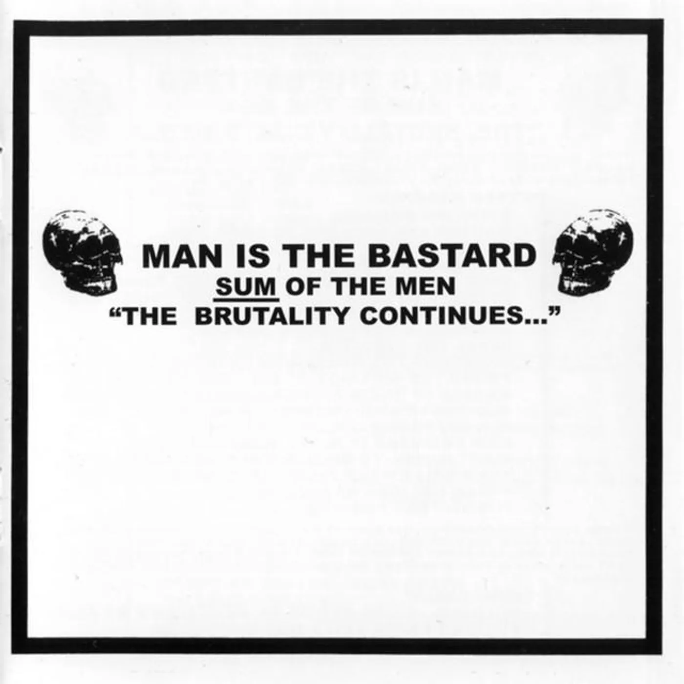 Man Is The Bastard Brand Page