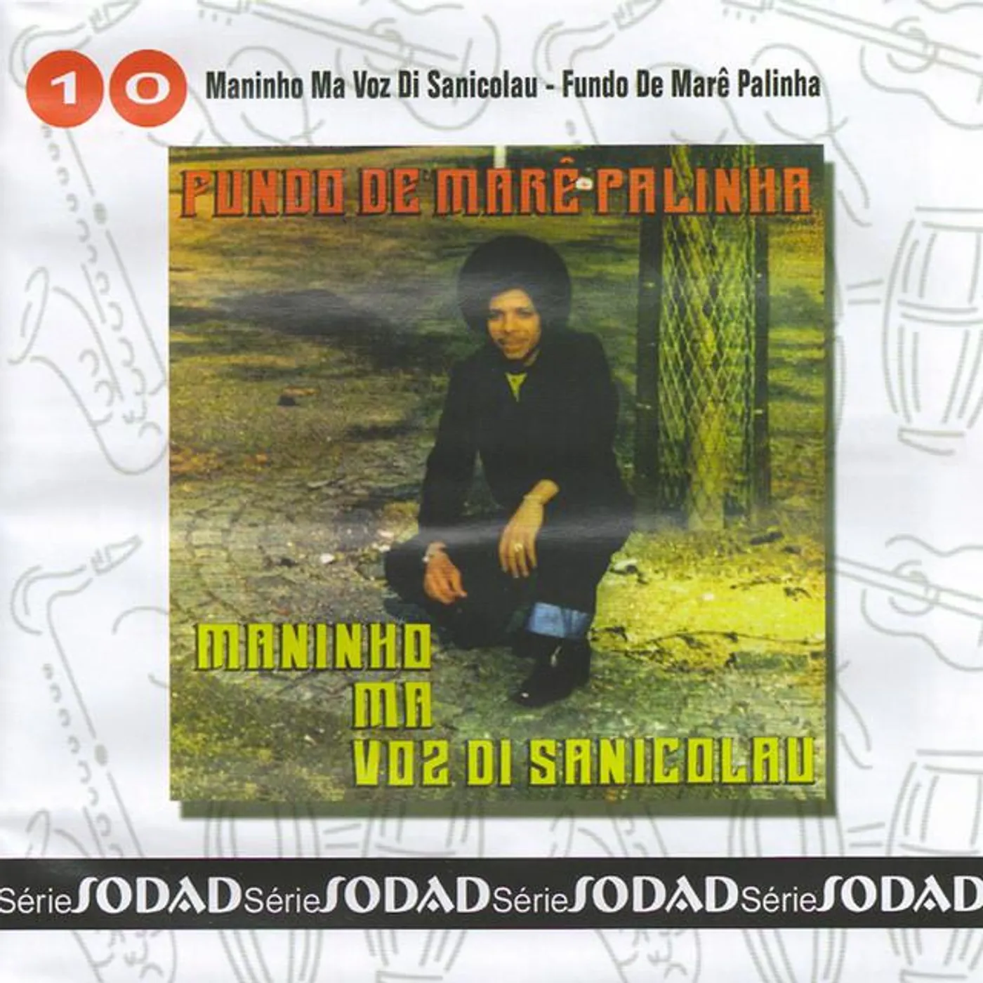 Maninho Ma Voz Di Sanicolau