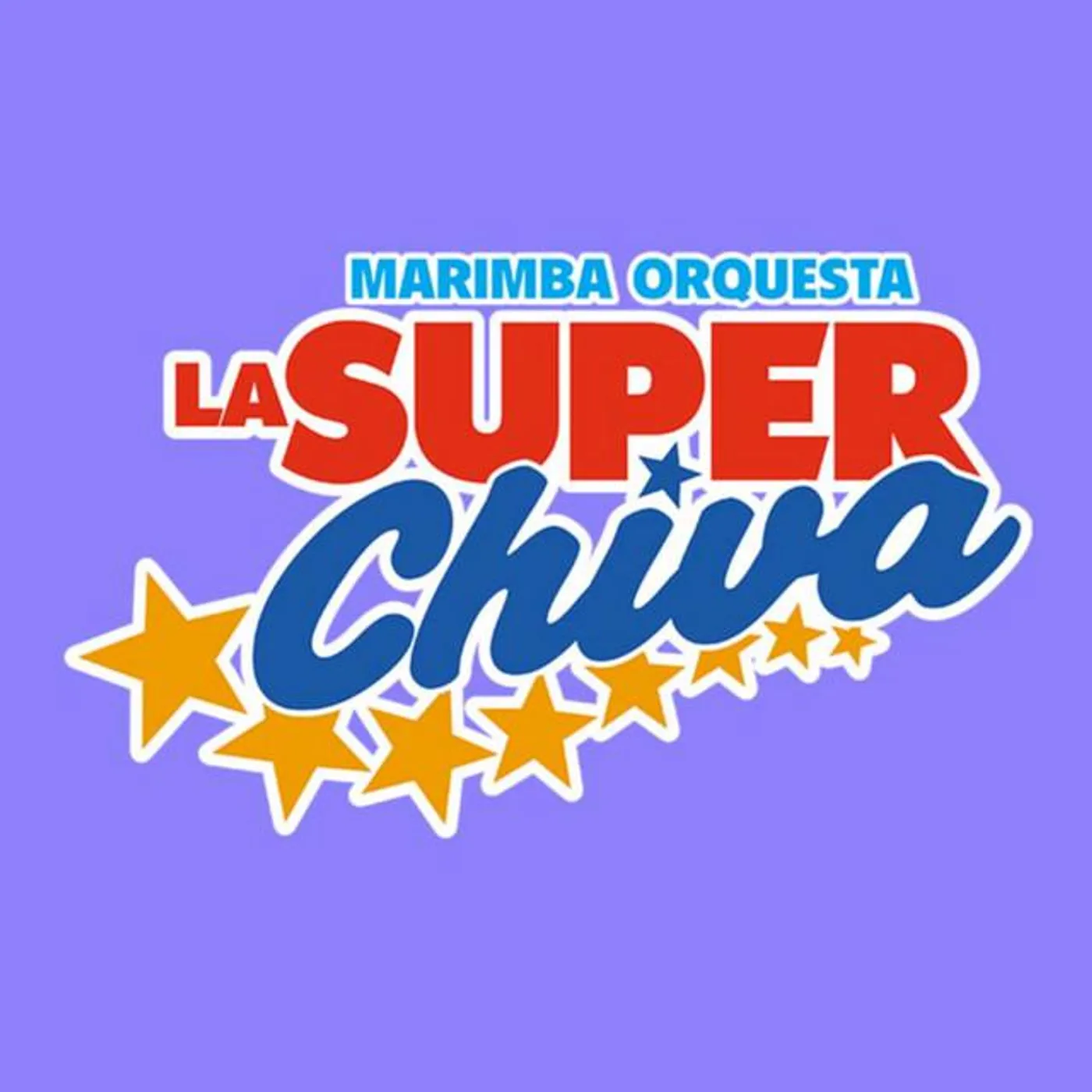 Marimba Orquesta La Super Chiva
