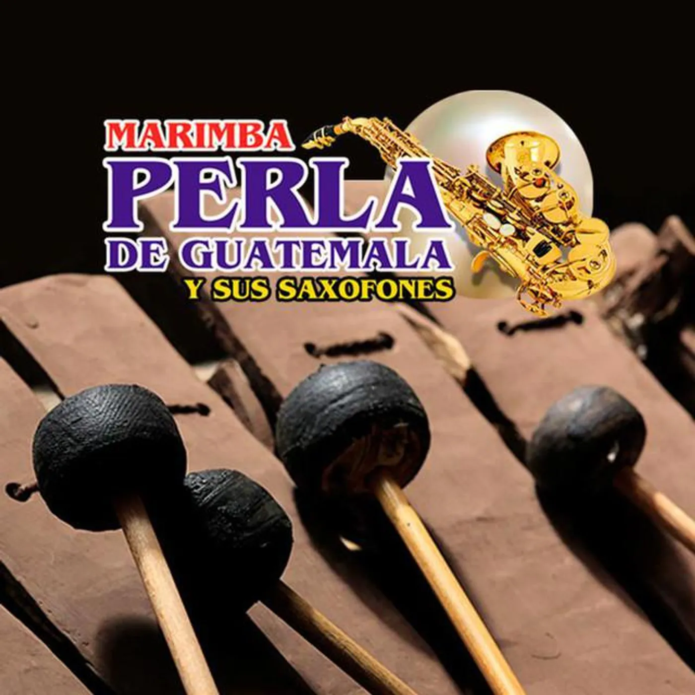 Marimba Perla de Guatemala y Sus Saxofones