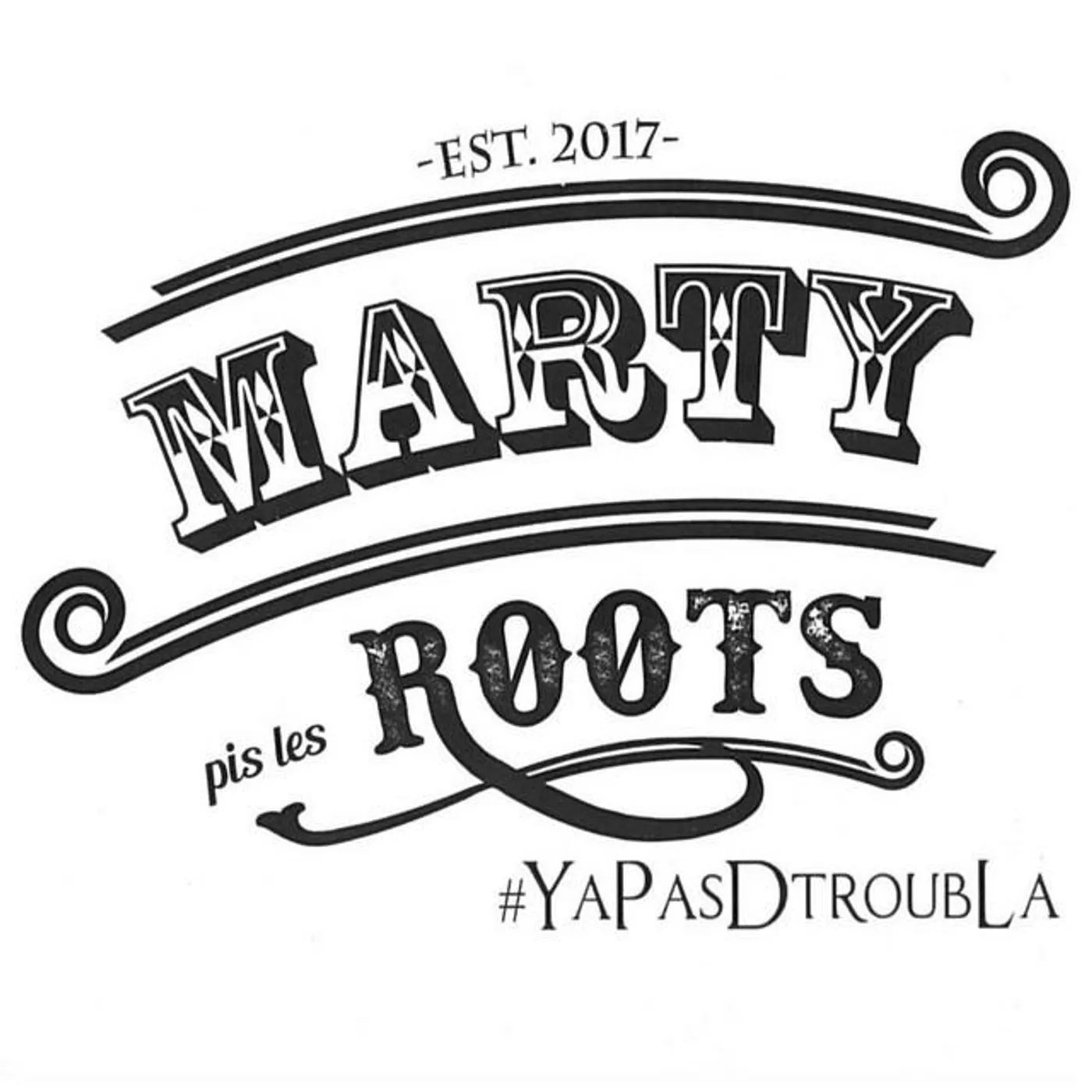 Marty pis les Roots
