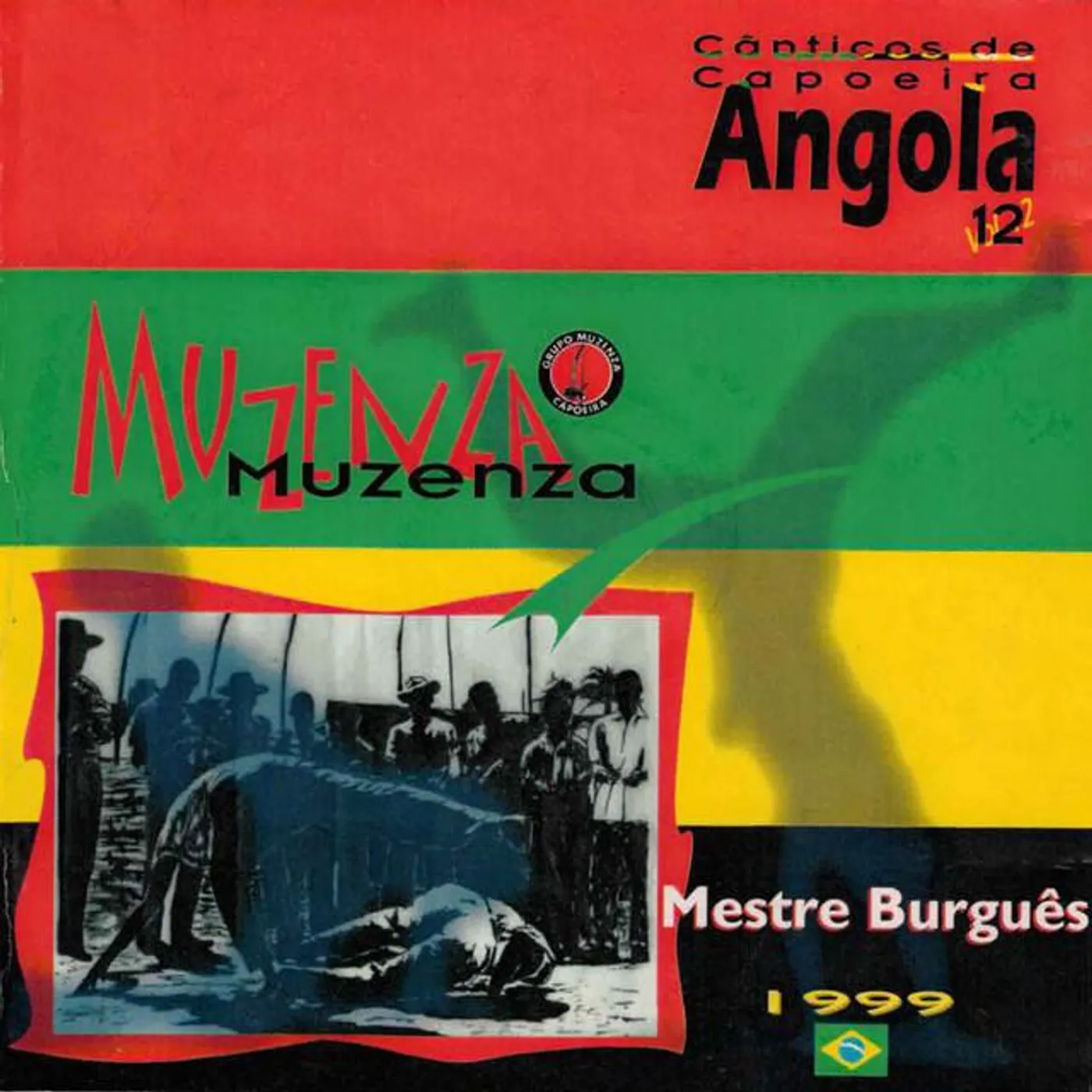 Mestre Burguês & Grupo Muzenza de Capoeira