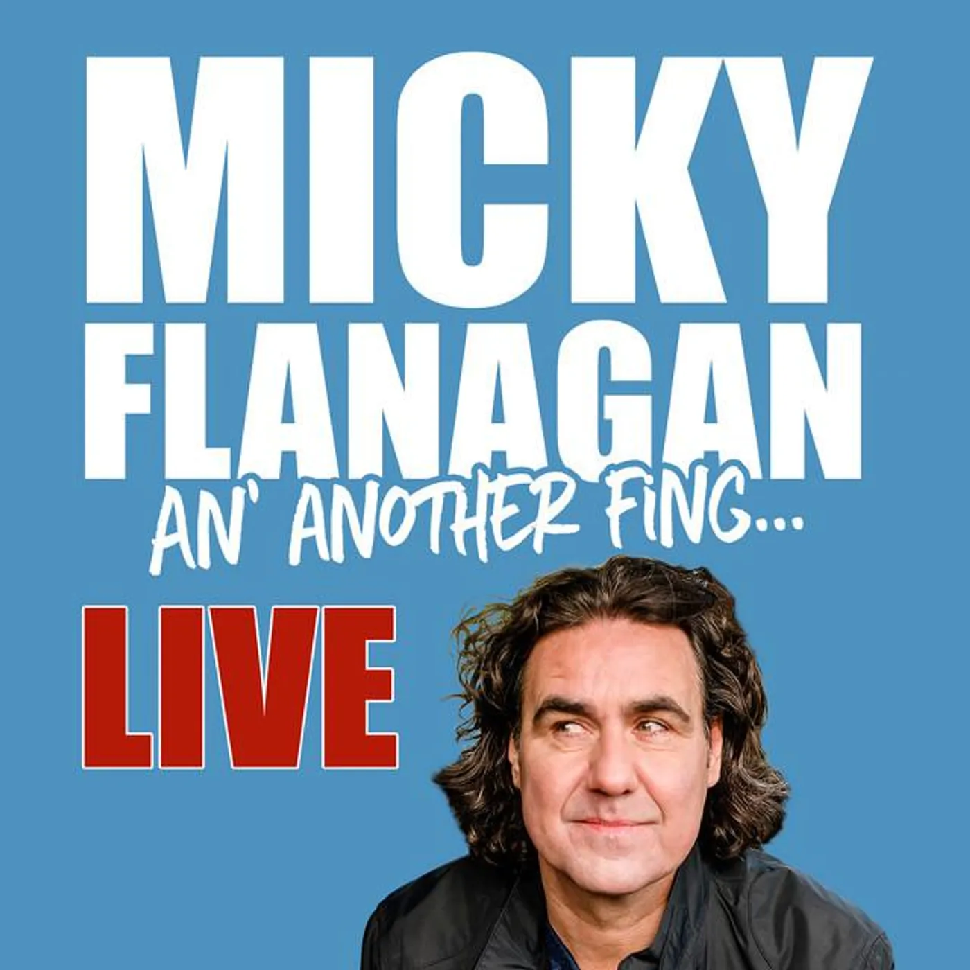 Micky Flanagan