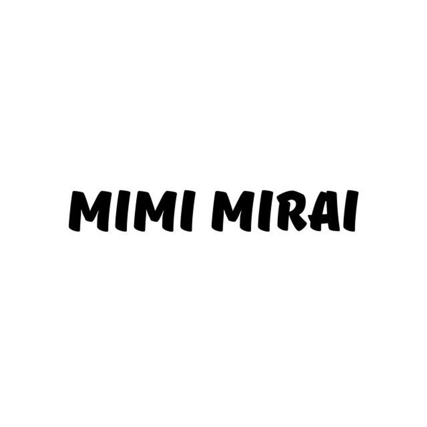 Mimi Mirai