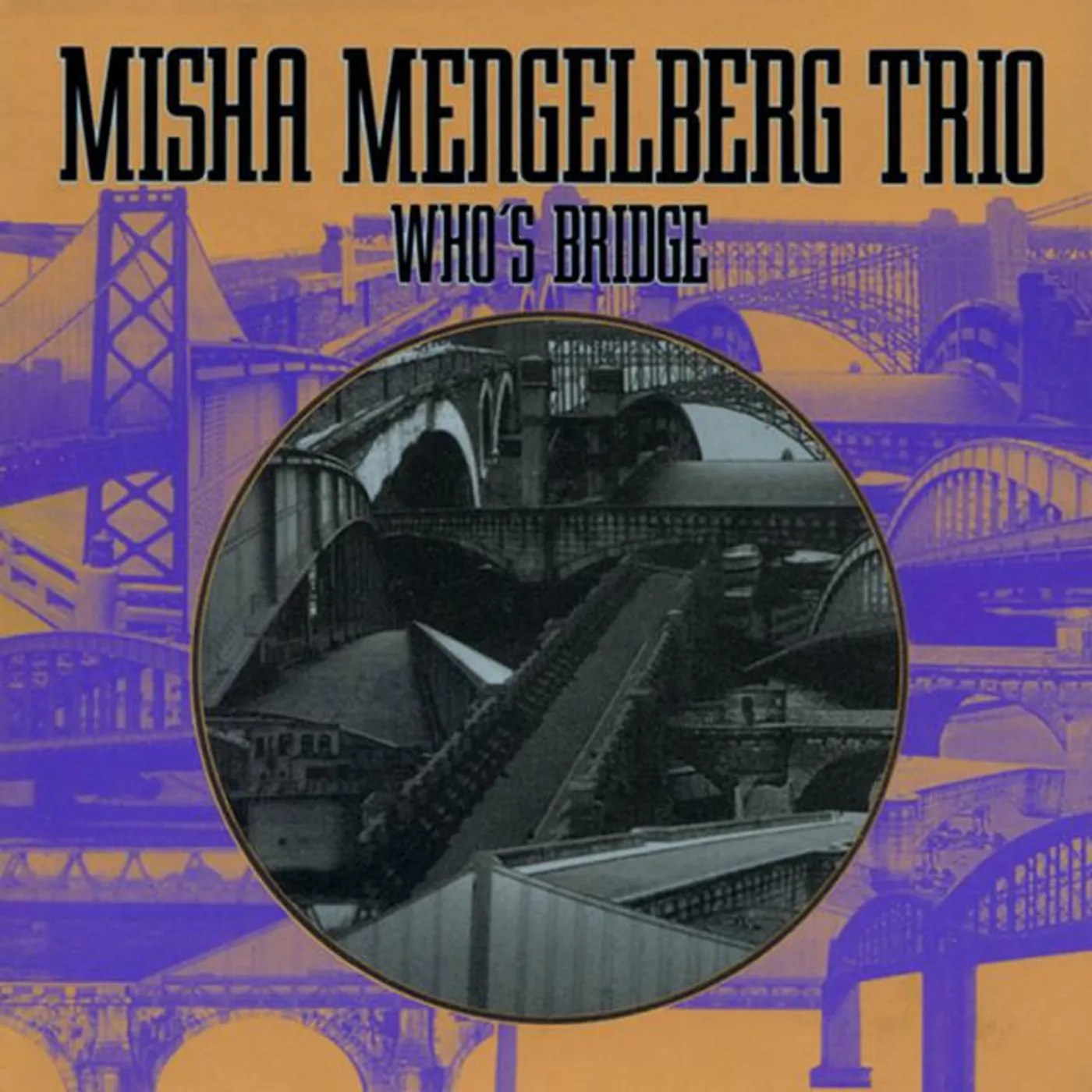MISHA MENGELBERG TRIO