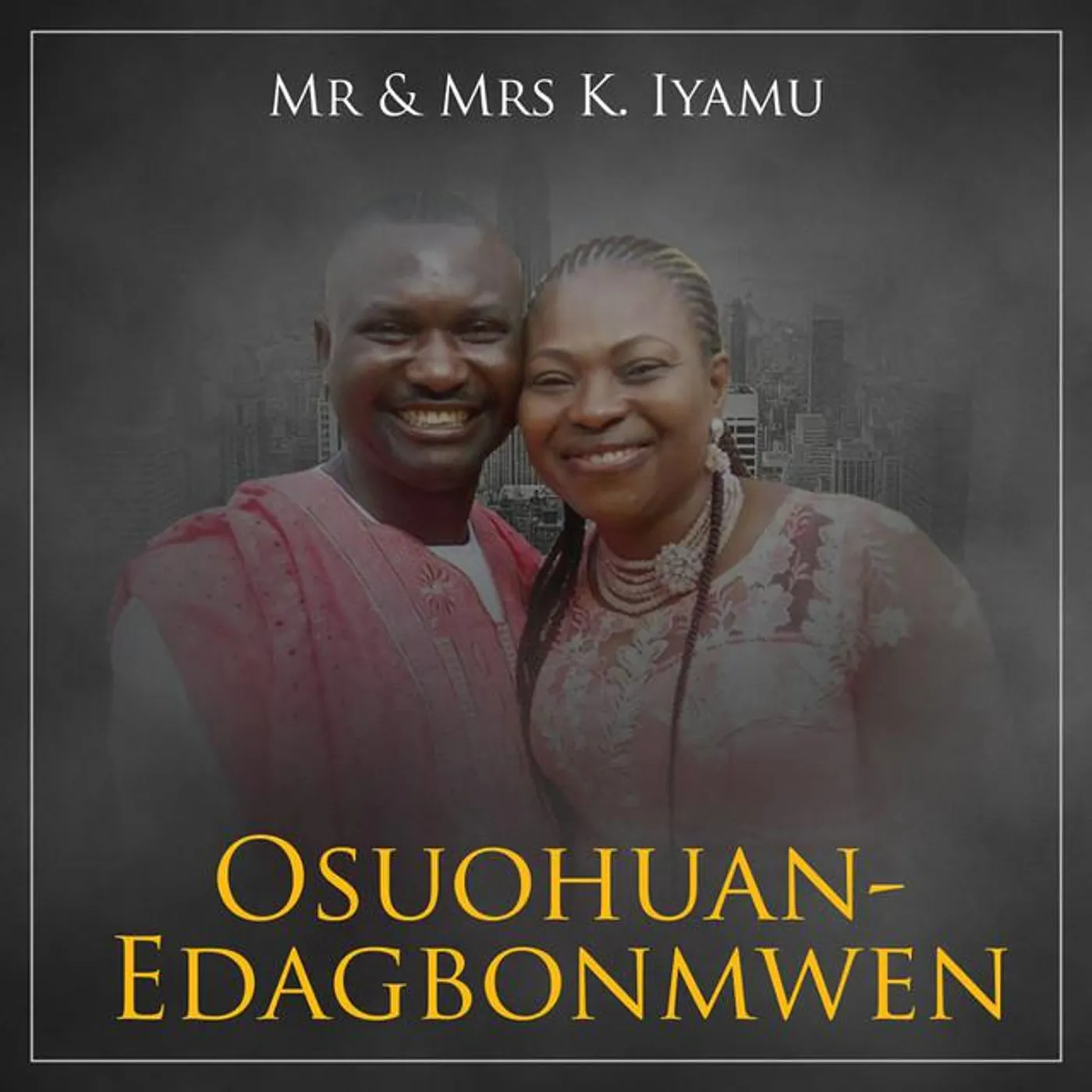 Mr & Mrs K Iyamu