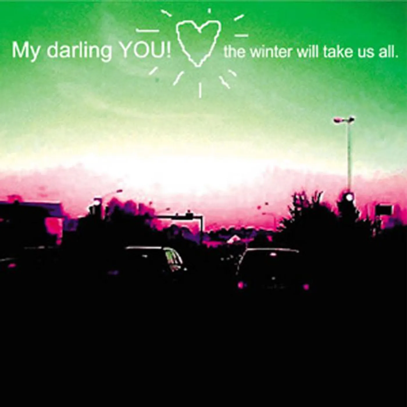 My Darling YOU!