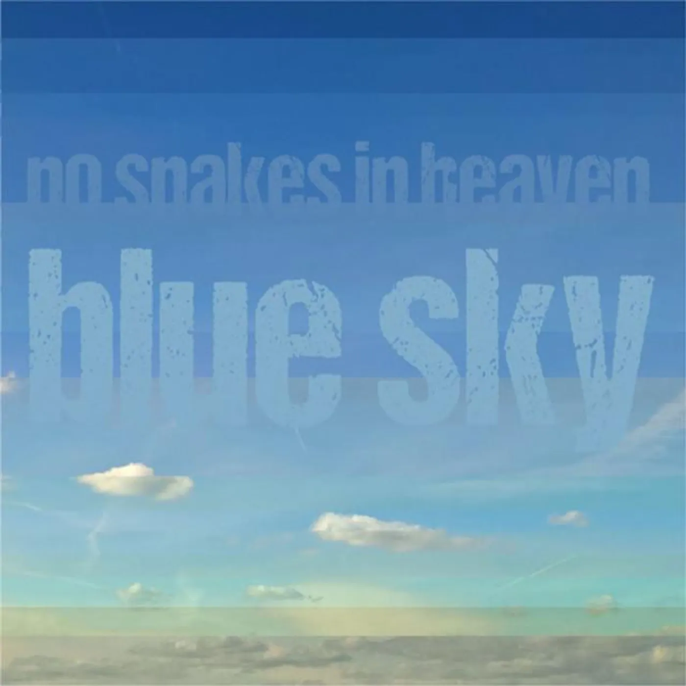 No Snakes In Heaven