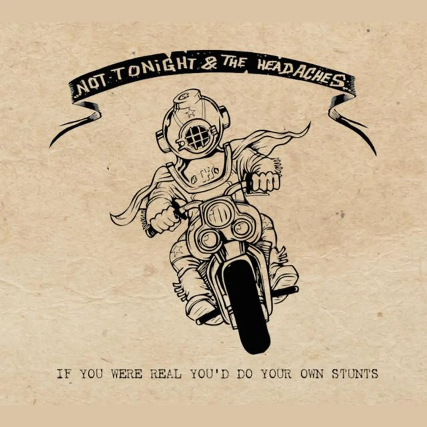 Not Tonight and the Headaches