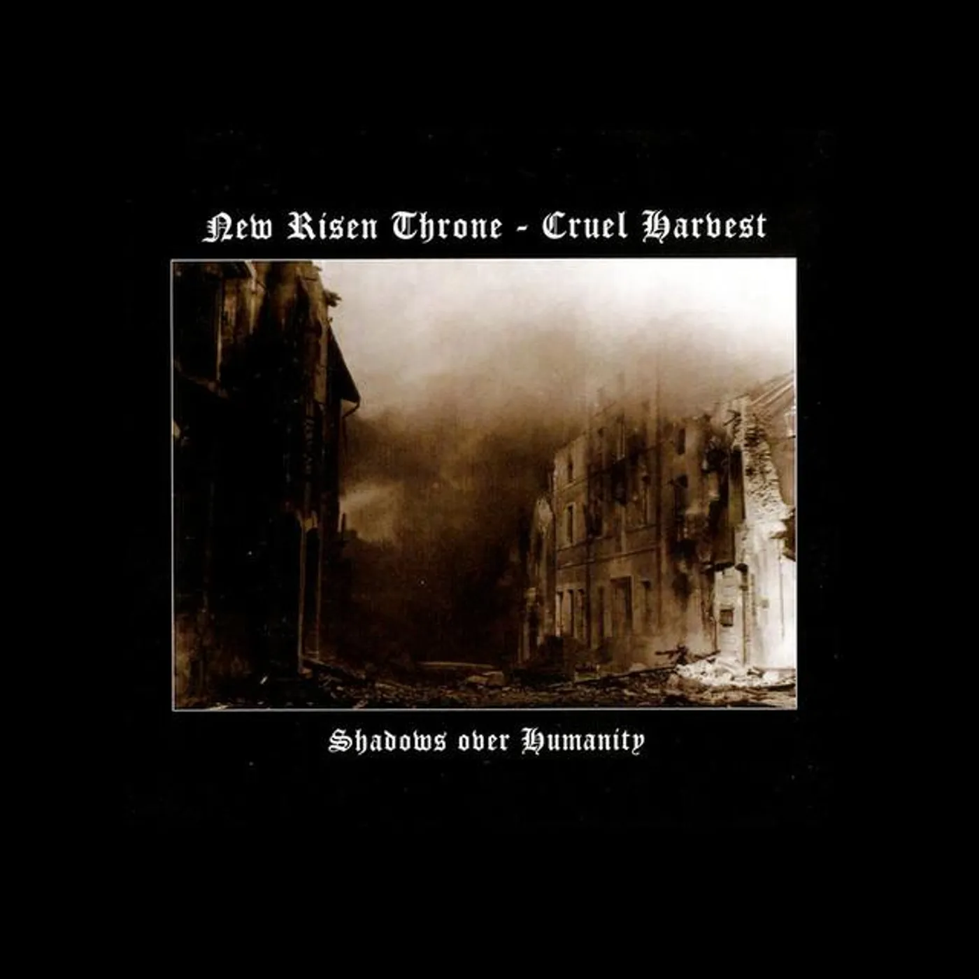 New Risen Throne / Cruel Harvest