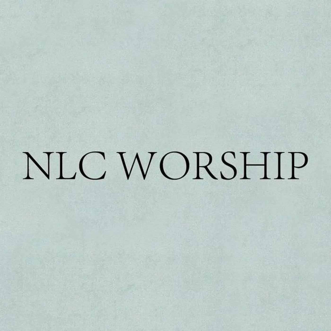 NLC Worship