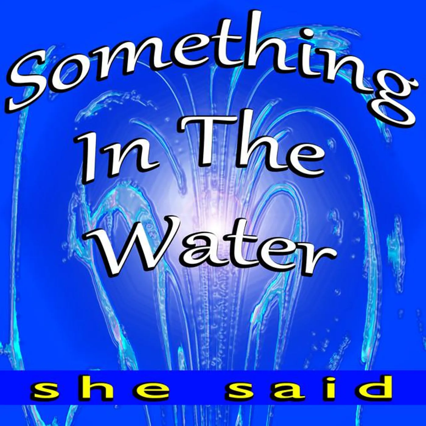 Something in the Water