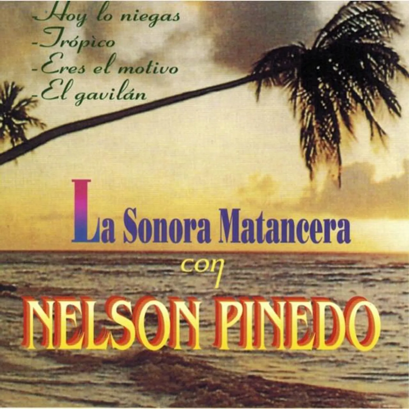 Sonora Matancera and Nelson Pinedo Brand Page