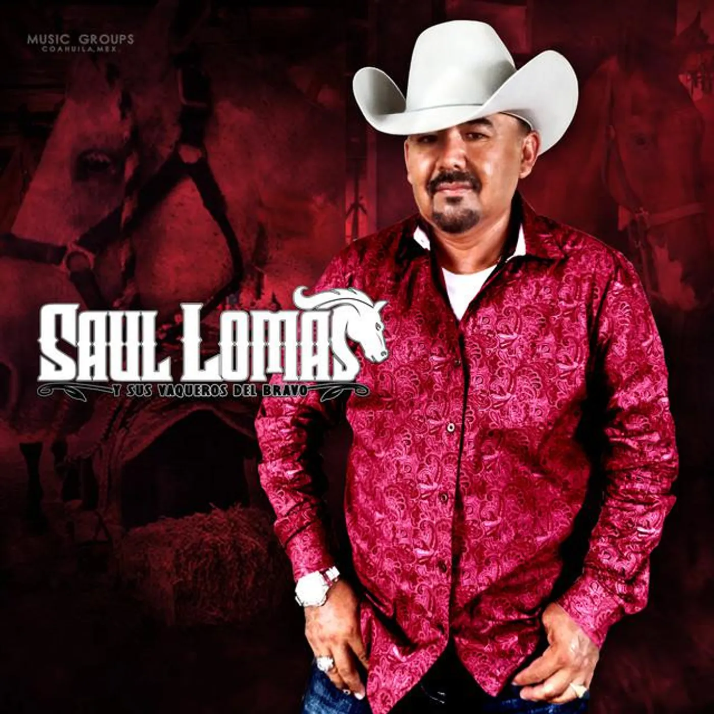 Saul Lomas Y Sus Vaqueros Del Bravo