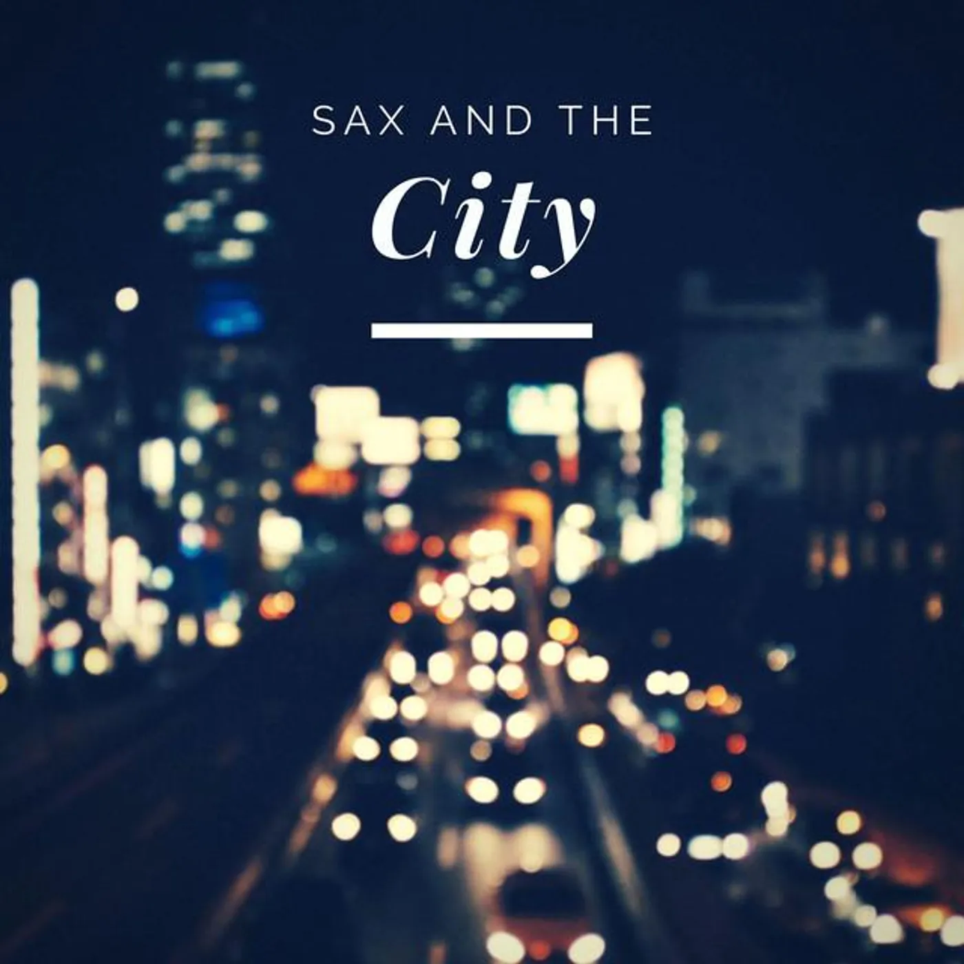 Sax and the City