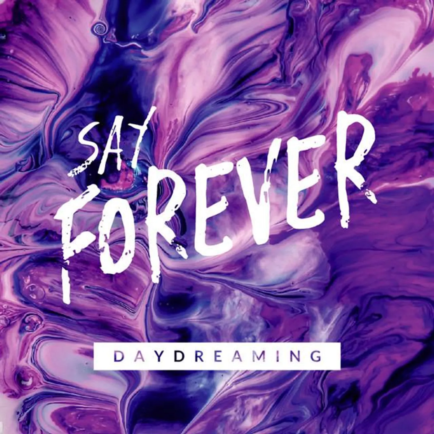 Say Forever