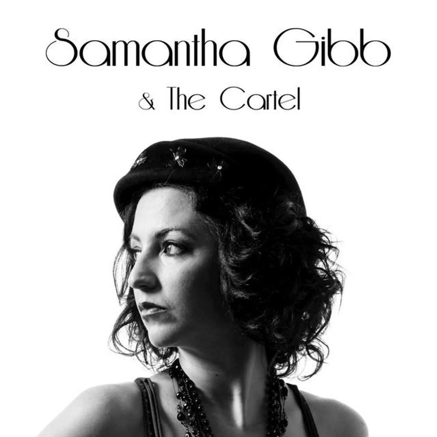 Samantha Gibb And The Cartel