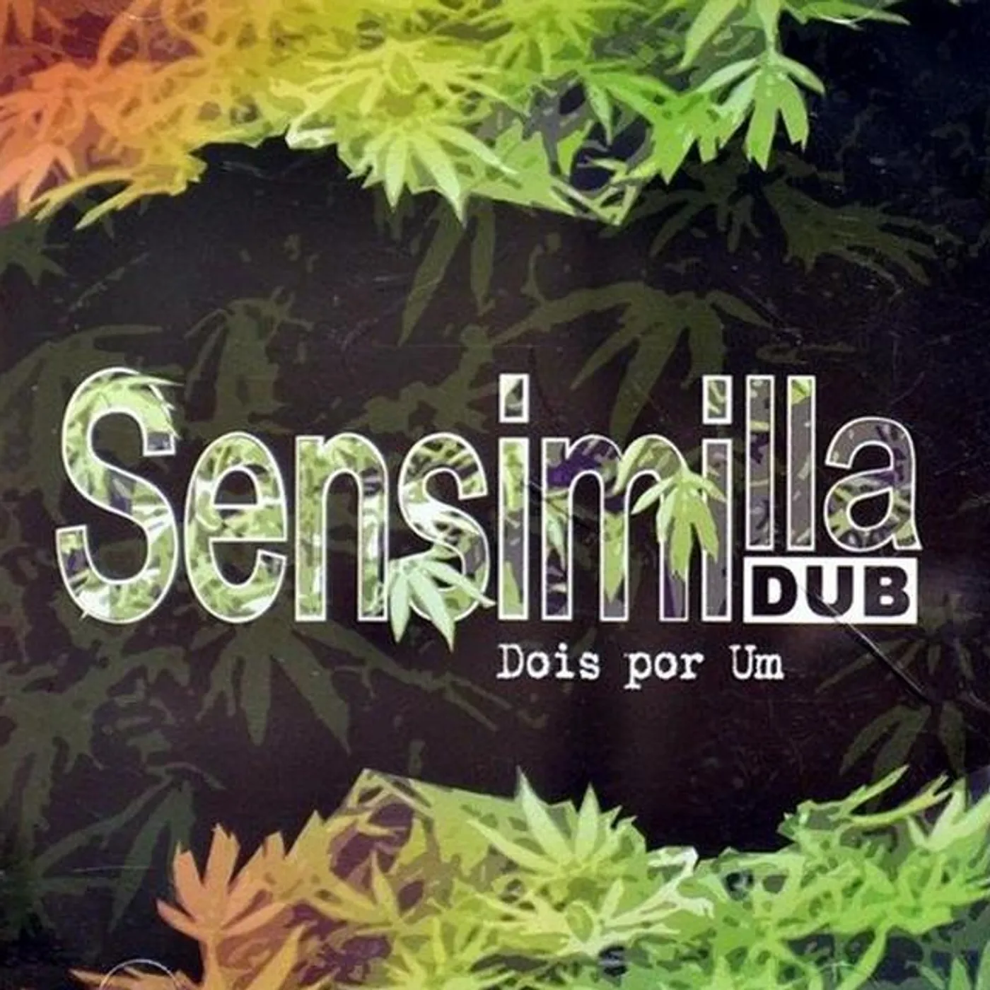 Sensimilla Dub
