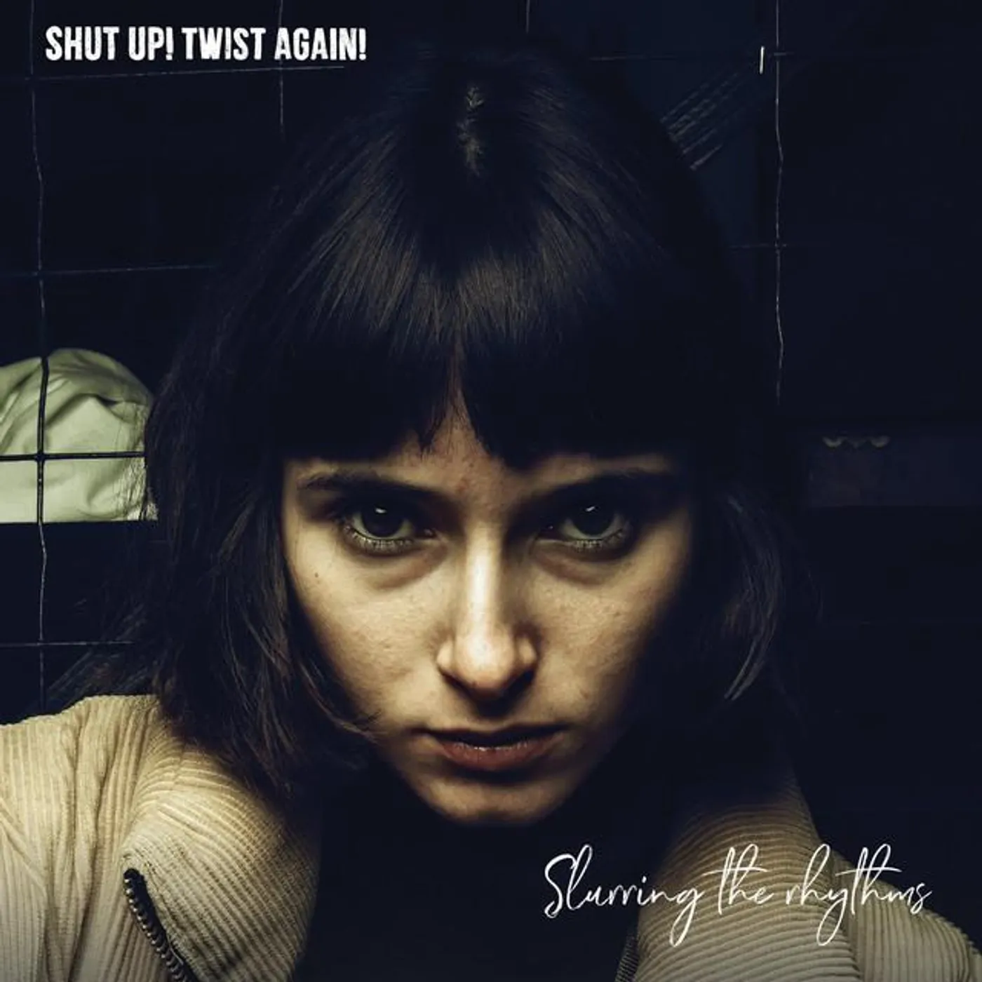 Shut Up! Twist Again!