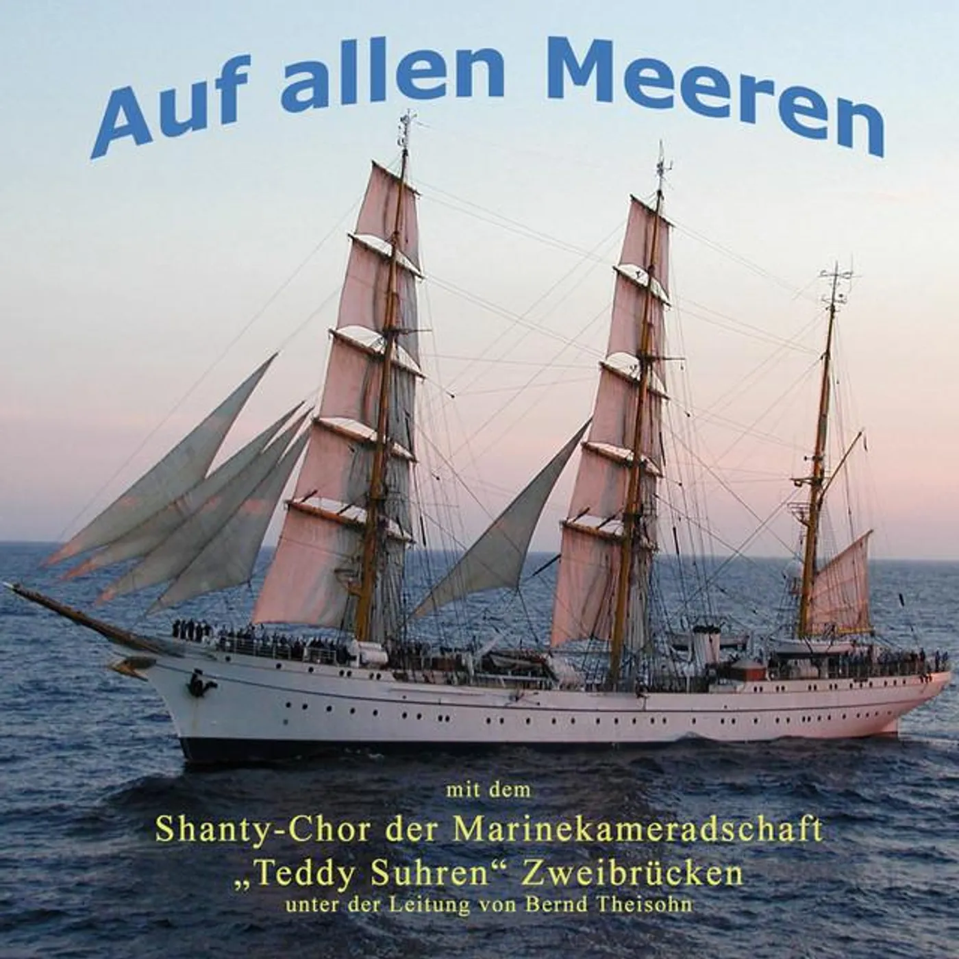 Shanty-Chor der Marinekameradschaft Teddy Suhren Zweibrücken