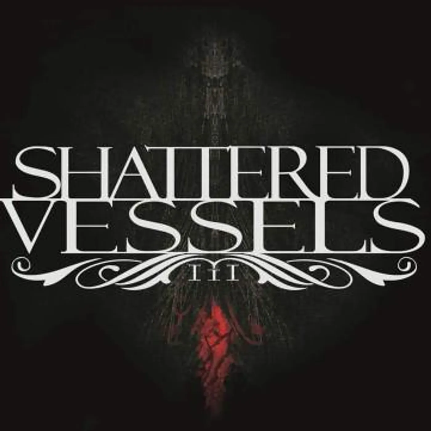 Shattered Vessels