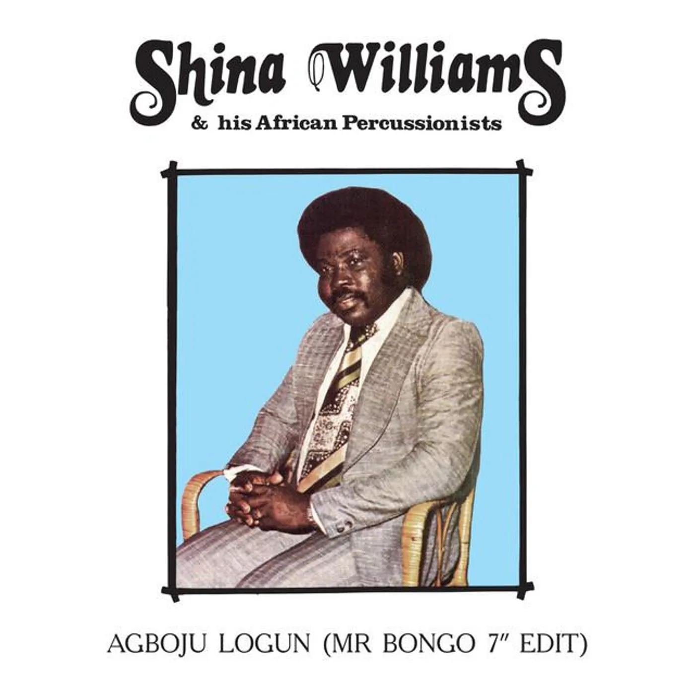 Shina Williams & His African Percussionists Brand Page