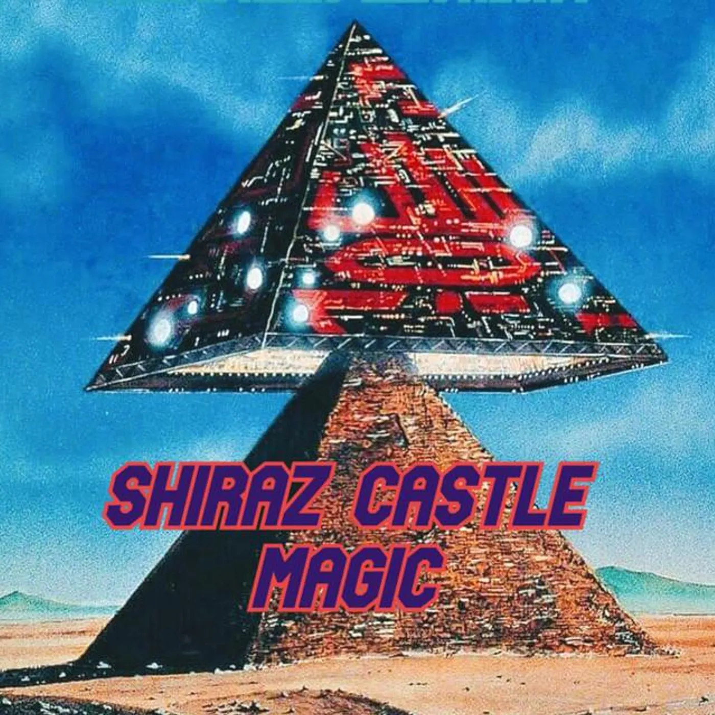 Shiraz Castle Magic