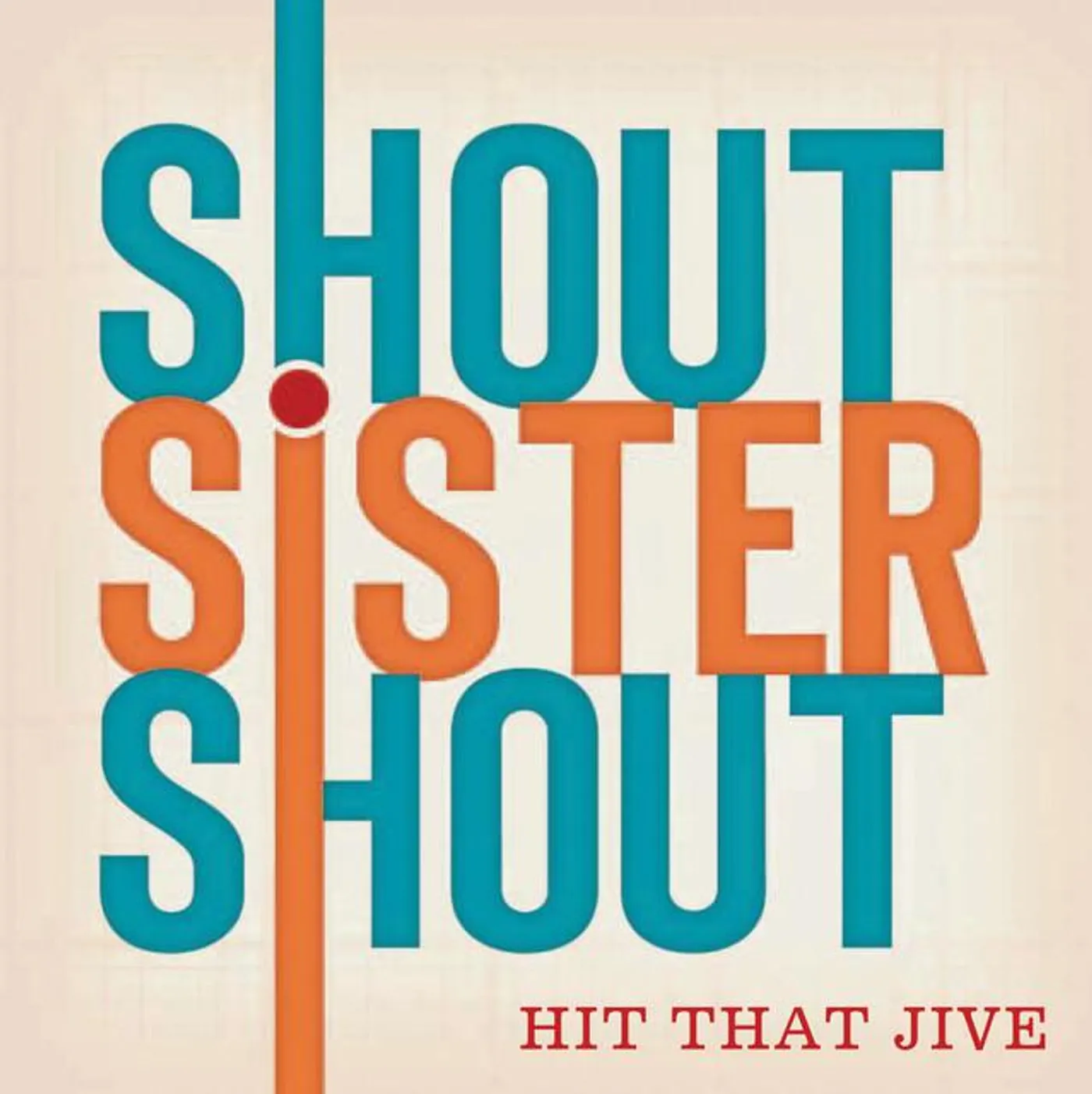 Shout Sister Shout