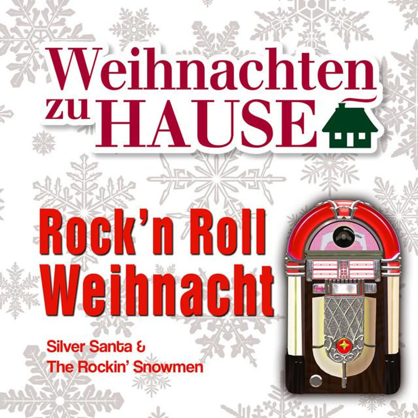 Silver Santa & The Rockin' Snowmen