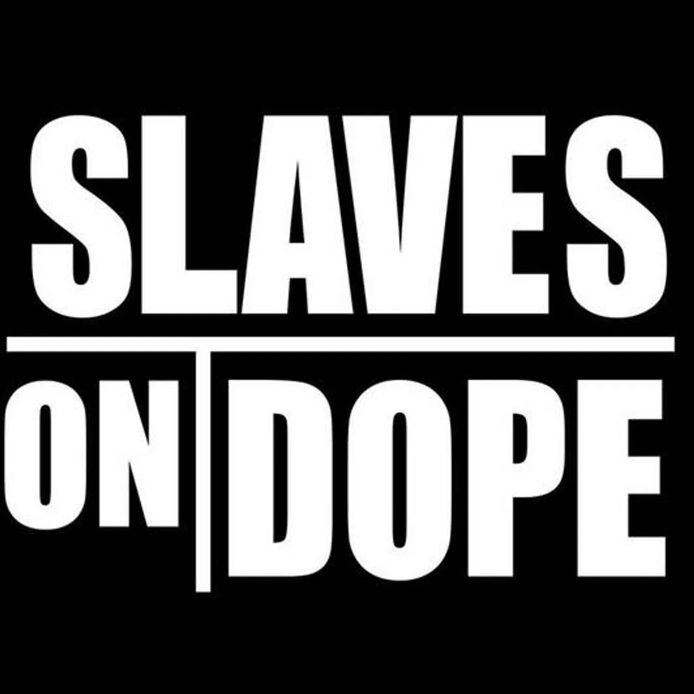 Slaves on Dope Brand Page