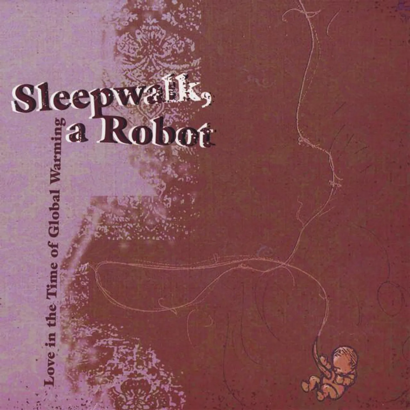 Sleepwalk, A Robot