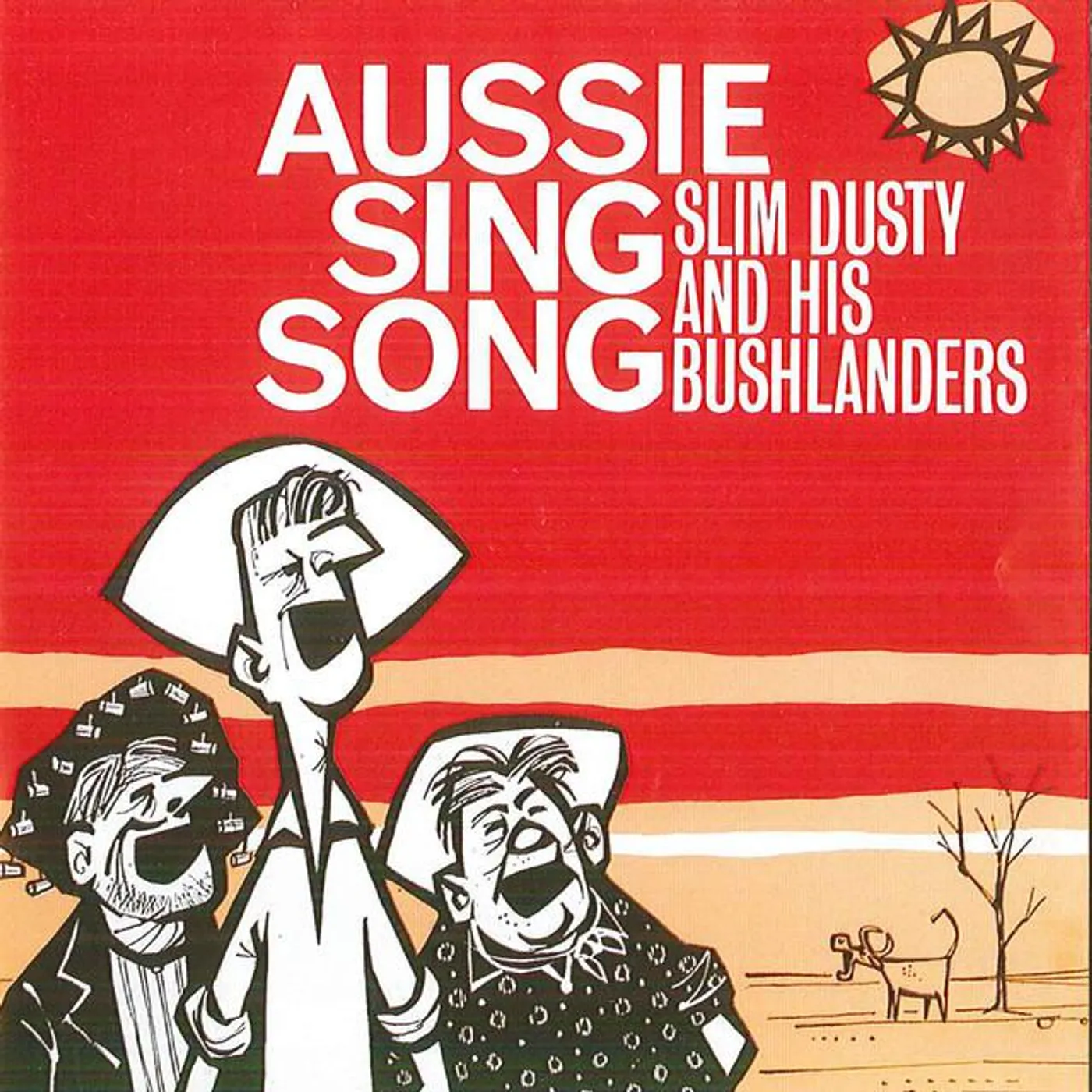 Slim Dusty And His Bushlanders