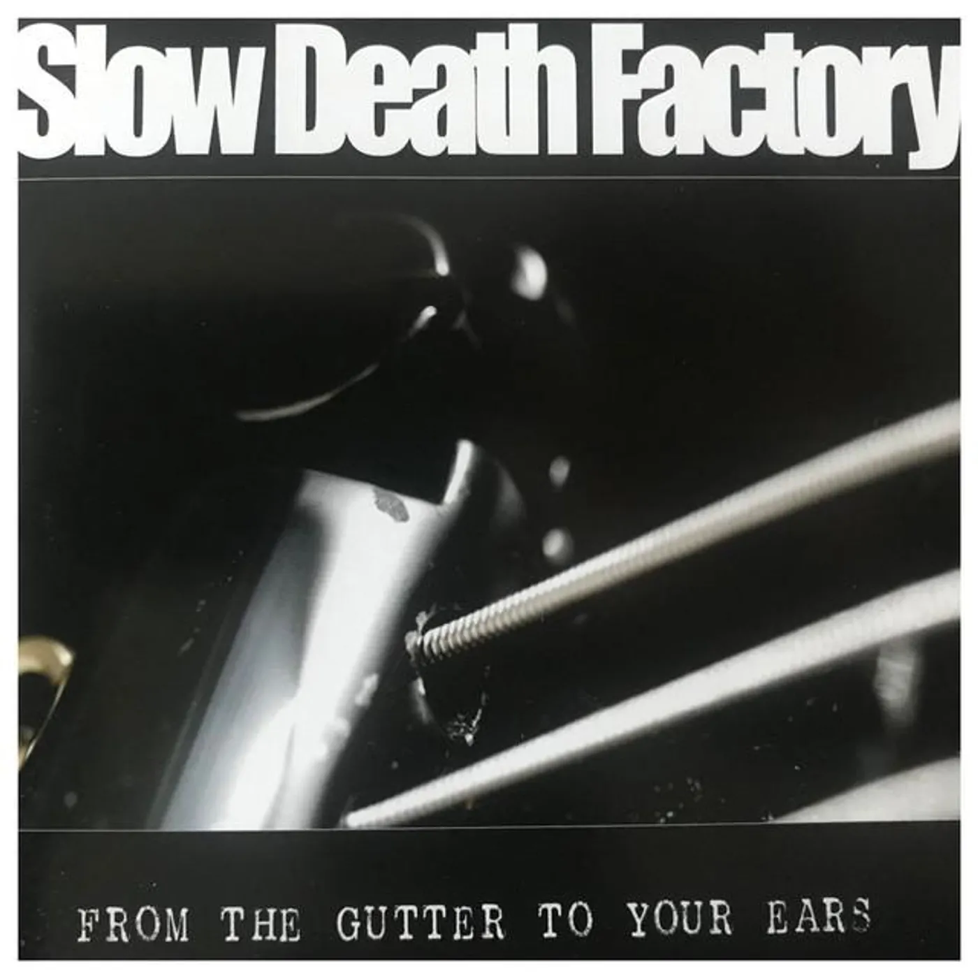 Slow death Factory