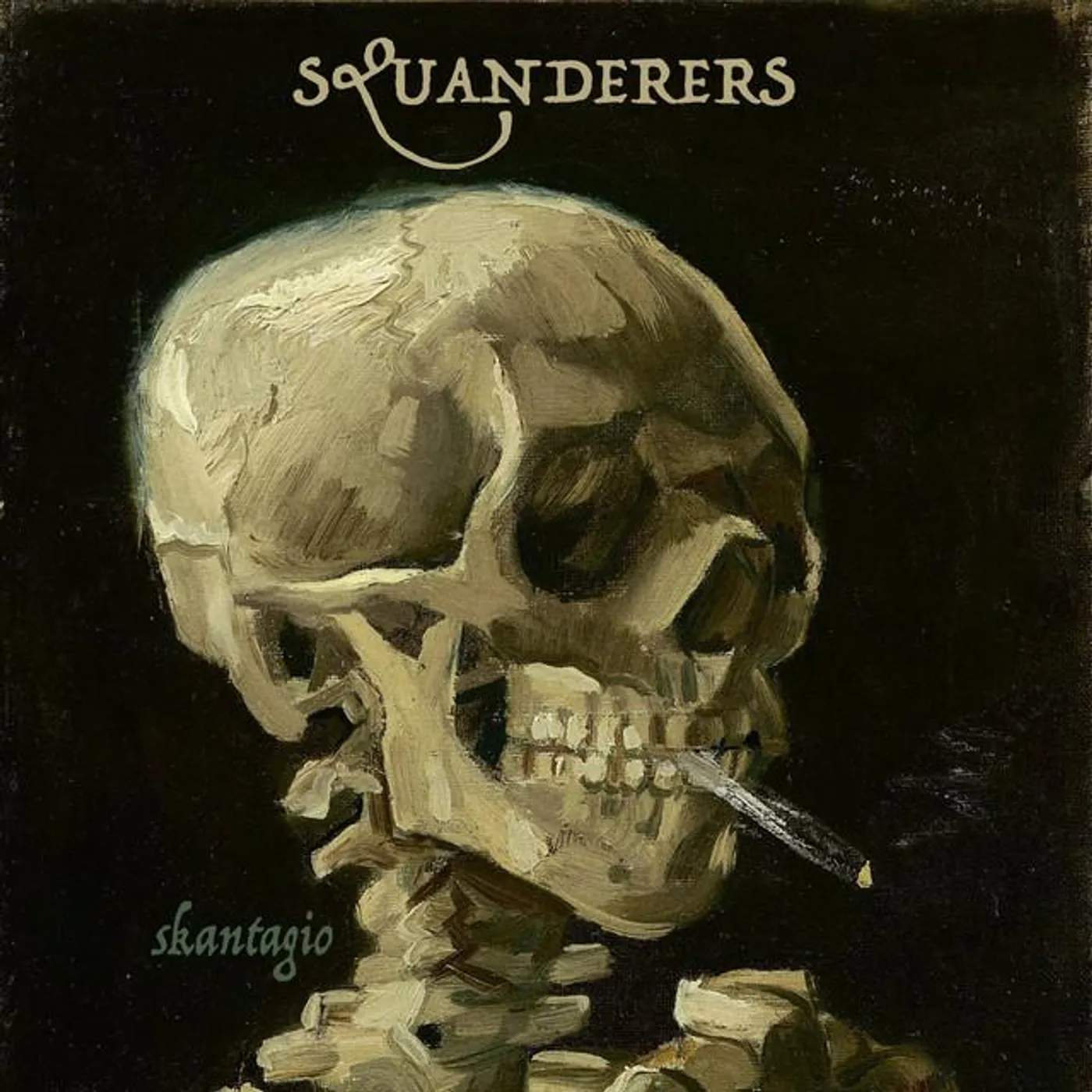 SQUANDERERS